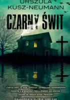 „Czarny świt” – Urszula Kusz-Neumann - okładka