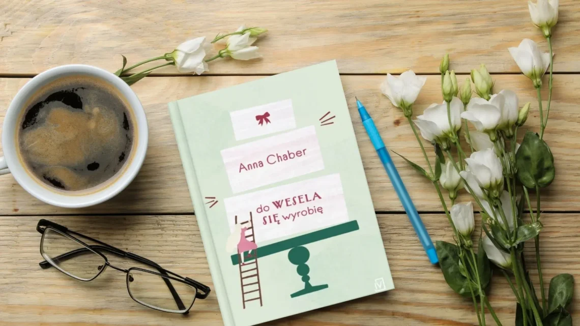 “Do wesela się wyrobię” - Anna Chaber - Kot, kawa i książki