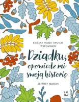 "Dziadku, opowiedz mi swoją historię" - Jeffrey Mason - okładka