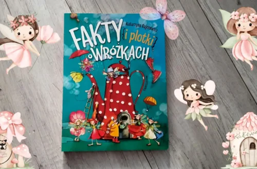 "Fakty i plotki o wróżkach" - Katarzyna Bajerowicz - Kot, kawa i książki