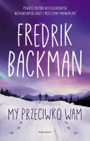 "My przeciwko wam" - Fredrik Backman - okładka