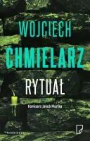 "Rytuał" - Wojciech Chmielarz - okładka