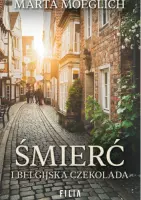 „Śmierć i belgijska czekolada” – Marta Moeglich - okładka