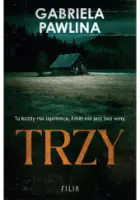 „Trzy” – Gabriela Pawlina - okładka