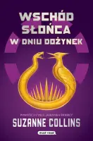 "Wschód słońca w dniu dożynek" - Suzanne Collins - okładka