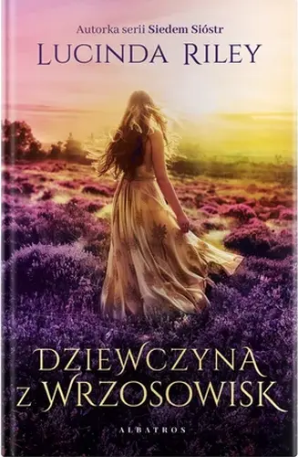 "Dziewczyna z wrzosowisk" - Lucinda Riley - okładka