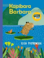 "Kapibara Barbara" - Eliza Piotrowska - okładka