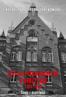 „Szpital psychiatryczny w Obrzycach 1904-1945. Cienie z przeszłości” – Katarzyna Sztuba-Frąckowiak - okładka