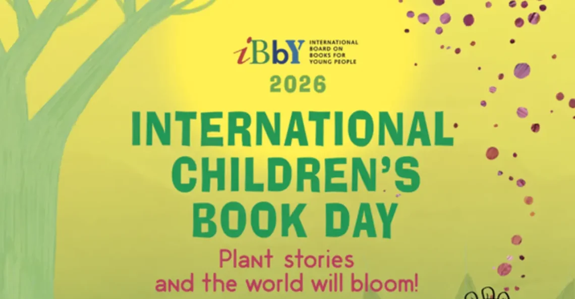 Międzynarodowy Dzień Książki dla Dzieci 2026 - Sadźcie historie, a świat zakwitnie