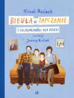 „Bibuła w tapczanie. O Solidarności dzieci” –  Michał Rusinek - okładka