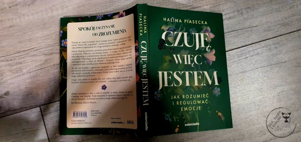 “Czuję, więc jestem. Jak rozumieć i regulować emocje” - Halina Piasecka - Kot, kawa i książki