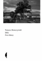 „Delta: przez Żuławy” - Tomasz Słomczyński - okładka
