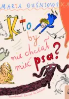 „Kto by nie chciał mieć psa?” – Marta Guśniowska, Daniel de Latour - okładka