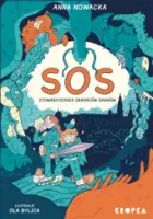 „SOS. Stowarzyszenie Obrońców Smoków” –  Anna Nowacka, Ola Bylica - okładka