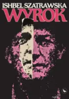"Wyrok" - Ishbel Szatrawska - okładka