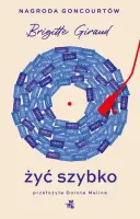 "Żyć szybko" – Brigitte Giraud - okładka