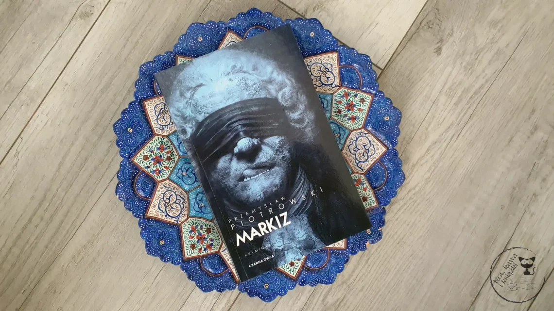 "Markiz" - Przemysław Piotrowski - Kot, kawa i książki