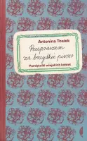 „Przepraszam za brzydkie pismo. Pamiętniki wiejskich kobiet” - Antonina Tosiek - okładka