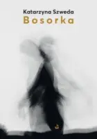 „Bosorka” – Katarzyna Szweda - okładka