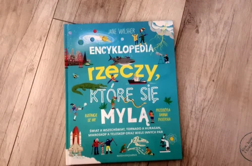"Encyklopedia rzeczy, które się mylą. Świat a wszechświat, tornado a huragan, mikroskop a teleskop oraz wiele innych par" – Jane Wilsher - Kot, kawa i książki
