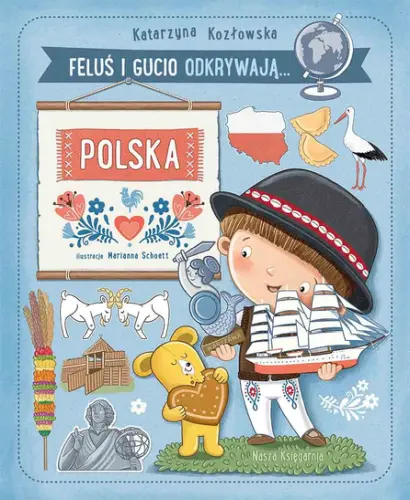"Feluś i Gucio odkrywają... Polska" - Katarzyna Kozłowska - okładka