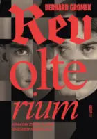 „Revolterium” – Bernard Gromek - okładka