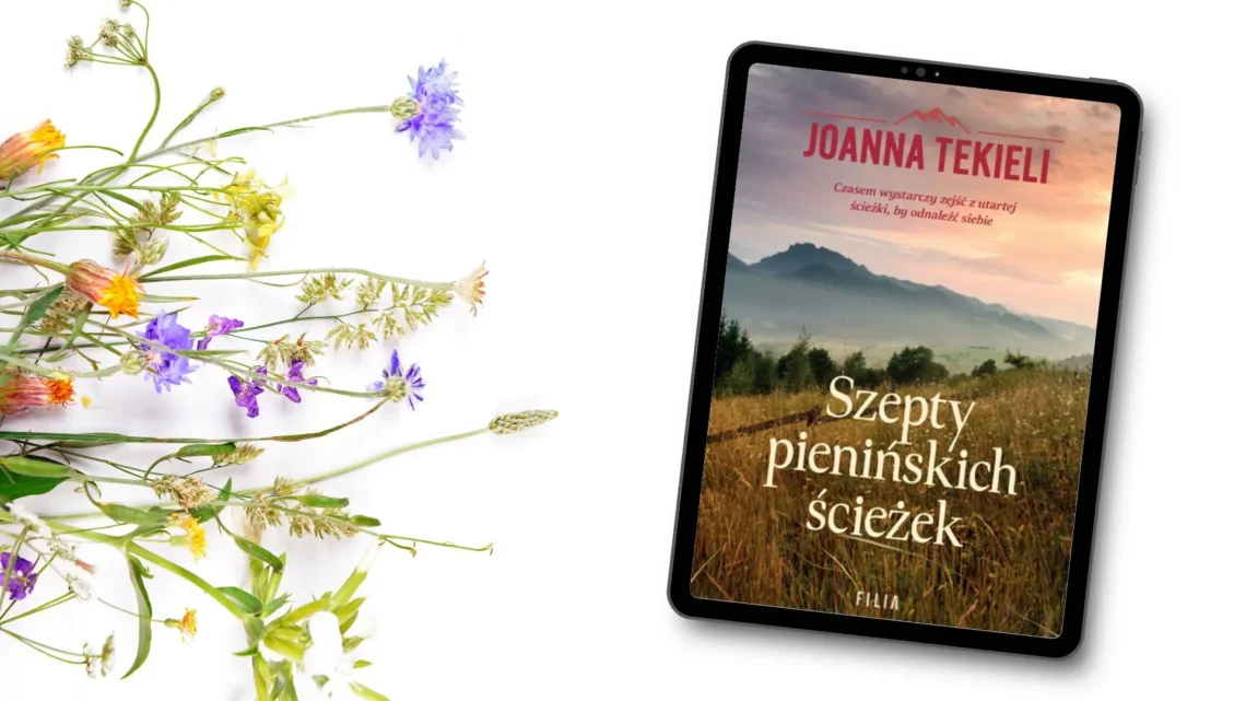 "Szepty pienińskich ścieżek" - Joanna Tekieli - Kot, kawa i książki