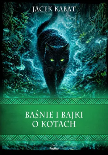 "Baśnie i bajki o kotach" - Jacek Kabat - okładka