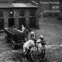 "Bery z dzielni" - Tomasz Pietrzak - okładka