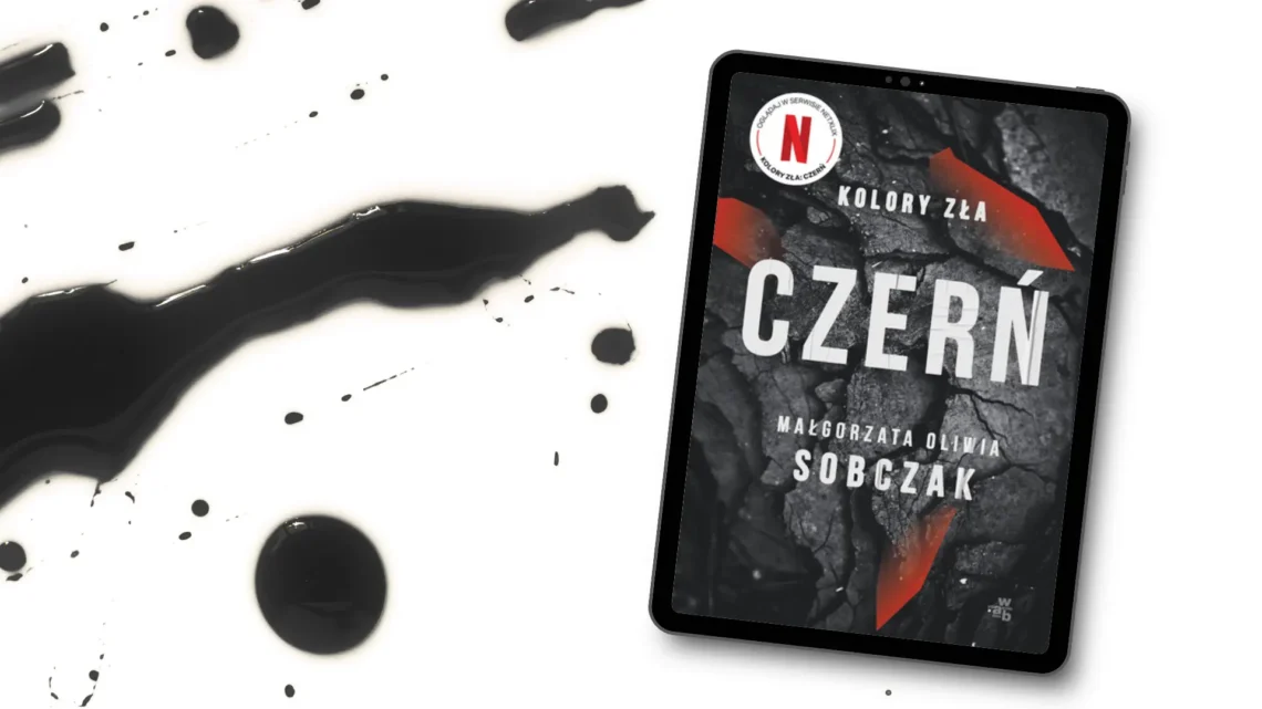„Czerń. Kolory zła – tom 2” – Małgorzata Oliwia Sobczak - Kot, kawa i książki