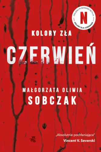 "Czerwień. Kolory zła - tom 1" - Małgorzata Oliwia Sobczak - okładka