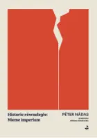 „Historie równoległe: Nieme imperium” – Péter Nádas - okładka