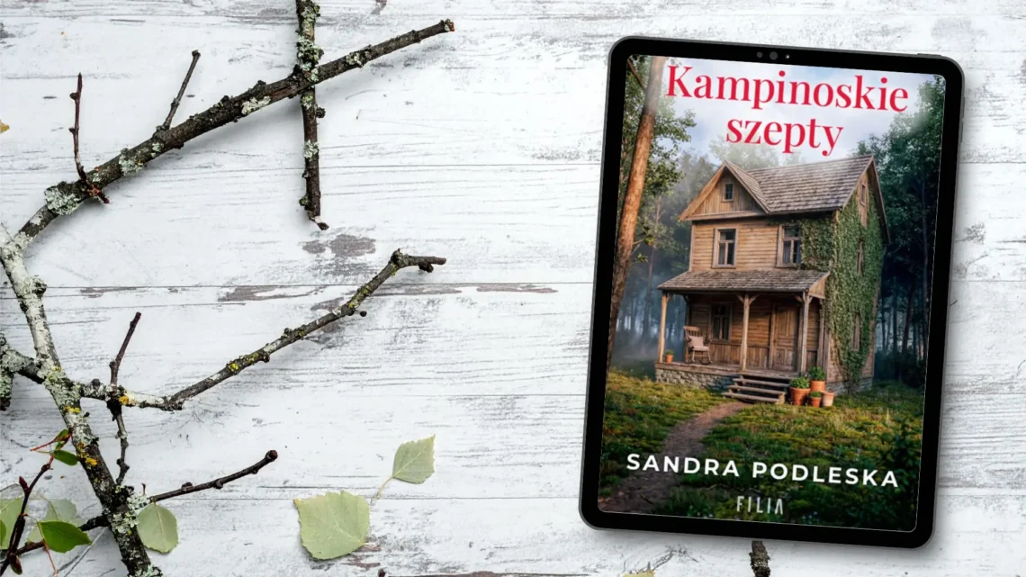 “Kampinoskie szepty” - Sandra Podleska - Kot, kawa i książki