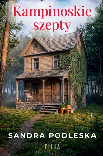 “Kampinoskie szepty” - Sandra Podleska - okładka