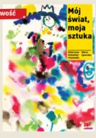 „Mój świat, moja sztuka” – Katarzyna Kołodziej-Podsiadło, Marta Ignerska - okładka