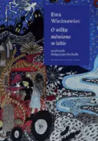 „O wilku mówiono w izbie” – Ewa Wieżnawiec - okładka