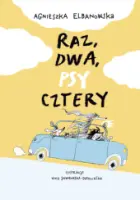 „Raz, dwa, psy cztery” – Agnieszka Elbanowska - okładka