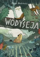 „Wodyseja, czyli prawdziwa historia Kory z Wierzbowej Łąki” – Adam Robiński - okładka