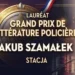 Jakub Szamałek zdobywa prestiżowe Grand Prix de littérature policière 2026