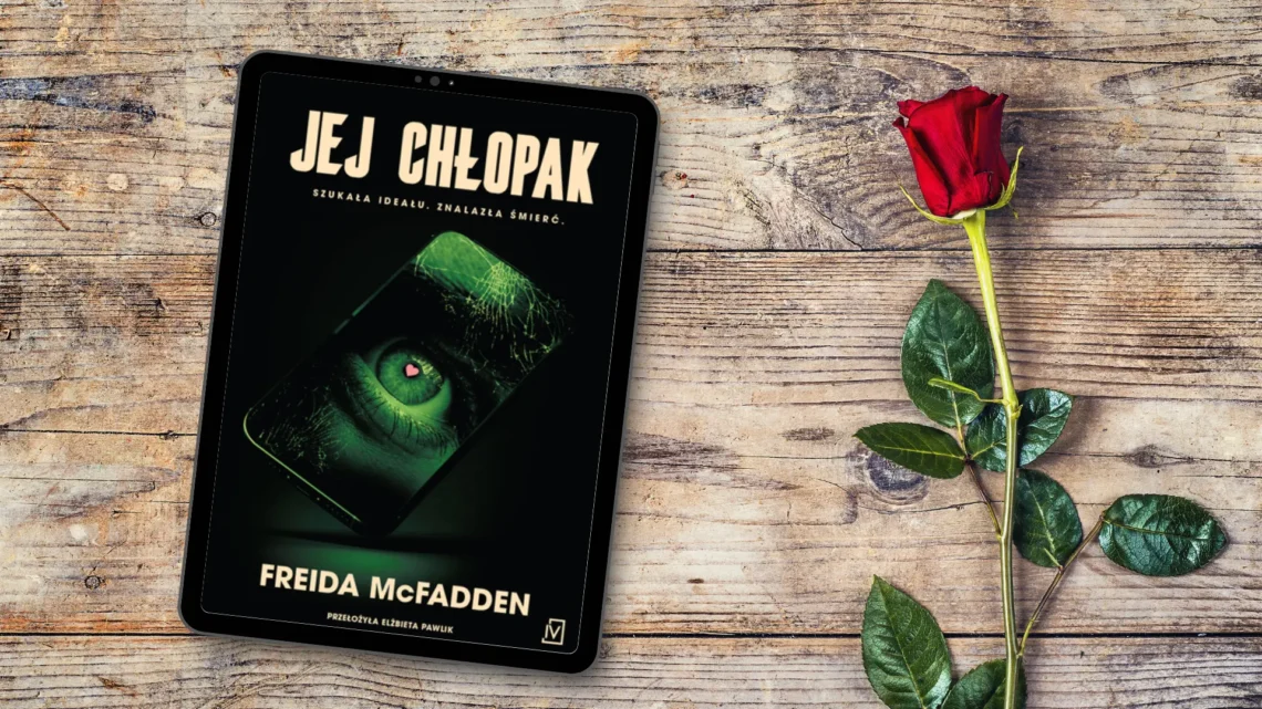 "Jej chłopak" - Freida McFadden - Kot, kawa i książki