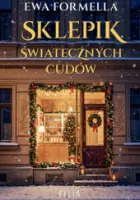 "Sklepik świątecznych cudów" - Formella Ewa  - okładka