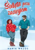 "Święta poza zasięgiem" - Wrzos Hania - okładka