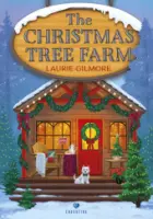 "The christmas tree farm" - Gilmore Laurie  - okładka
