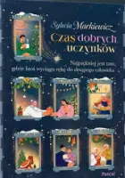 "Czas dobrych uczynków" - Sylwia Markiewicz - okladka