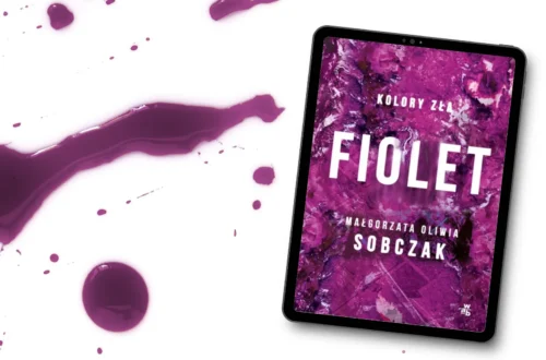 "Fiolet. Kolory zła – tom 7" - Małgorzata Oliwia Sobczak - Kot, kawa i książki