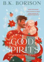 "Good Spirits. Święta nie z tego świata" - B.K. Borison - okładka