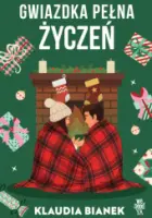 "Gwiazdka pełna życzeń" - Klaudia Bianek - okładka