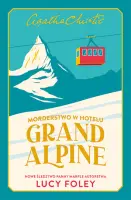 "Morderstwo w Hotelu Grand Alpine" - Lucy Foley  - okładka