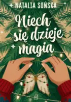 "Niech się dzieje magia" - Natalia Sońska - okładka