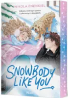 "Snowbody like you" - Nikola Enenkiel - okładka